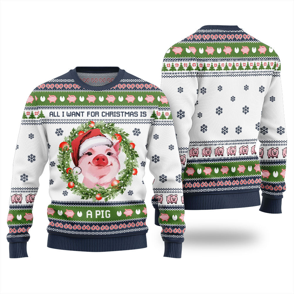 All I Want For Christmas Is A Pig Ugly Sweater