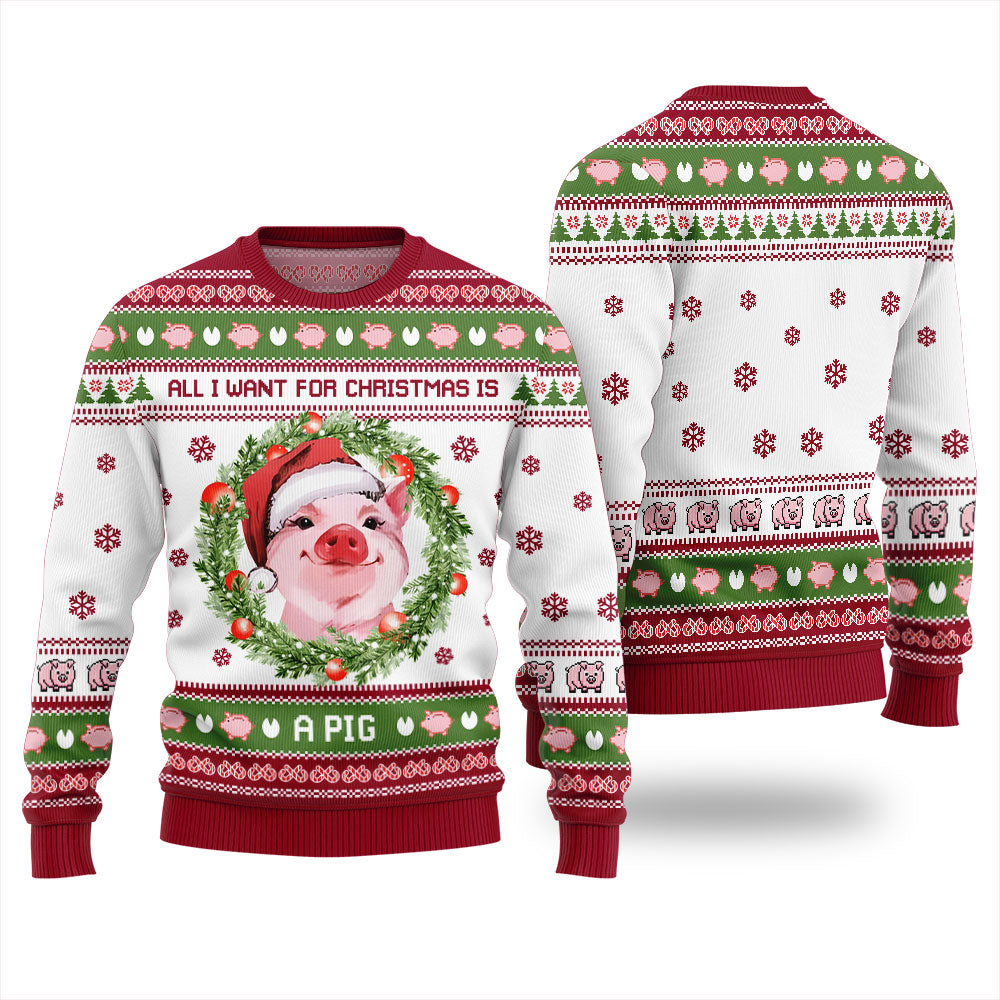 All I Want For Christmas Is A Pig Ugly Sweater