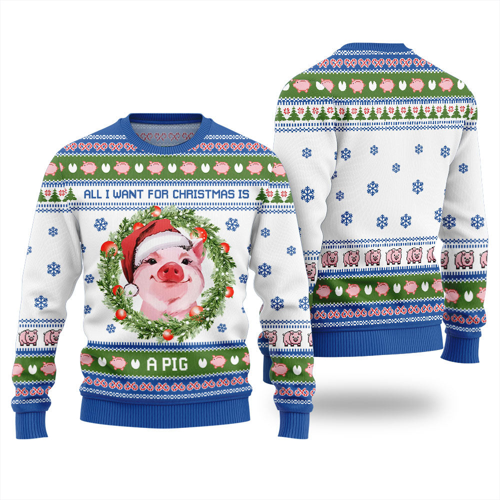 All I Want For Christmas Is A Pig Ugly Sweater