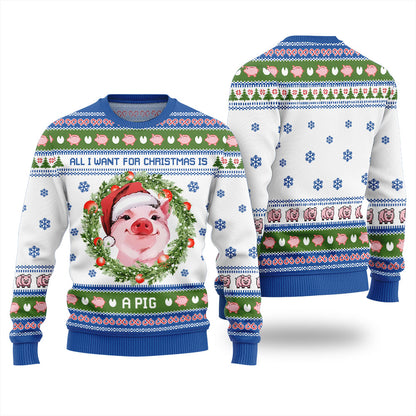 All I Want For Christmas Is A Pig Ugly Sweater