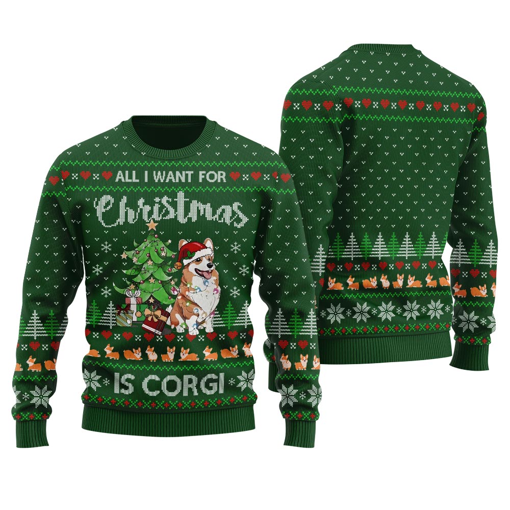 All I Want For Christmas Is Corgi Ugly Sweater