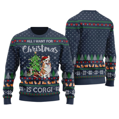 All I Want For Christmas Is Corgi Ugly Christmas Sweater For Women