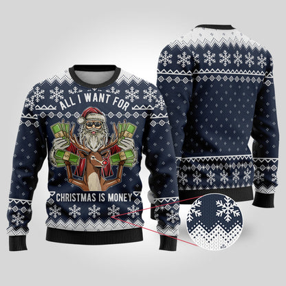 All I Want For Christmas Is Money Navy Ugly Christmas Sweater - Funny Ugly Christmas Sweater