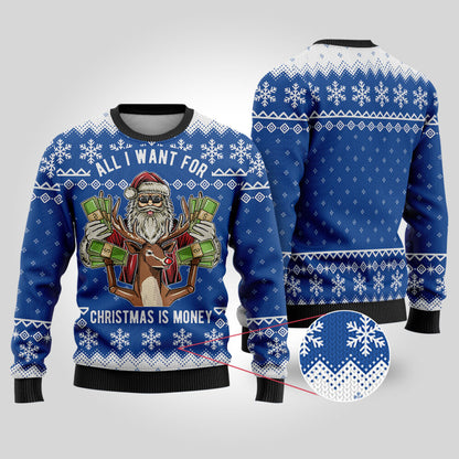All I Want For Christmas Is Money Royal Ugly Christmas Sweater - Funny Ugly Christmas Sweater