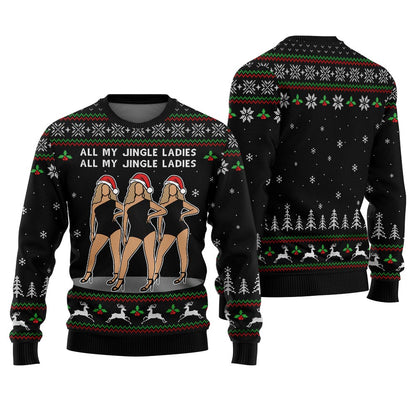 All My Jingle Ladies Ugly Holiday Sweater