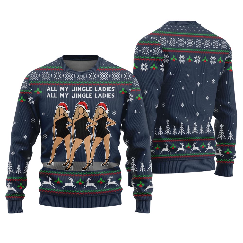 All My Jingle Ladies Ugly Holiday Sweater