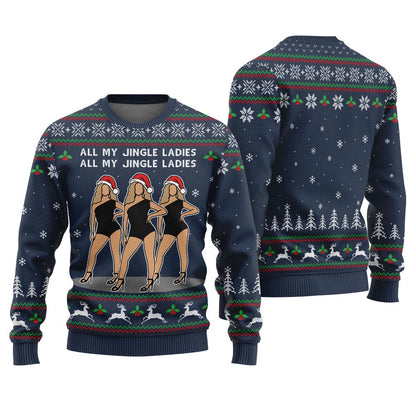 All My Jingle Ladies Ugly Holiday Sweater