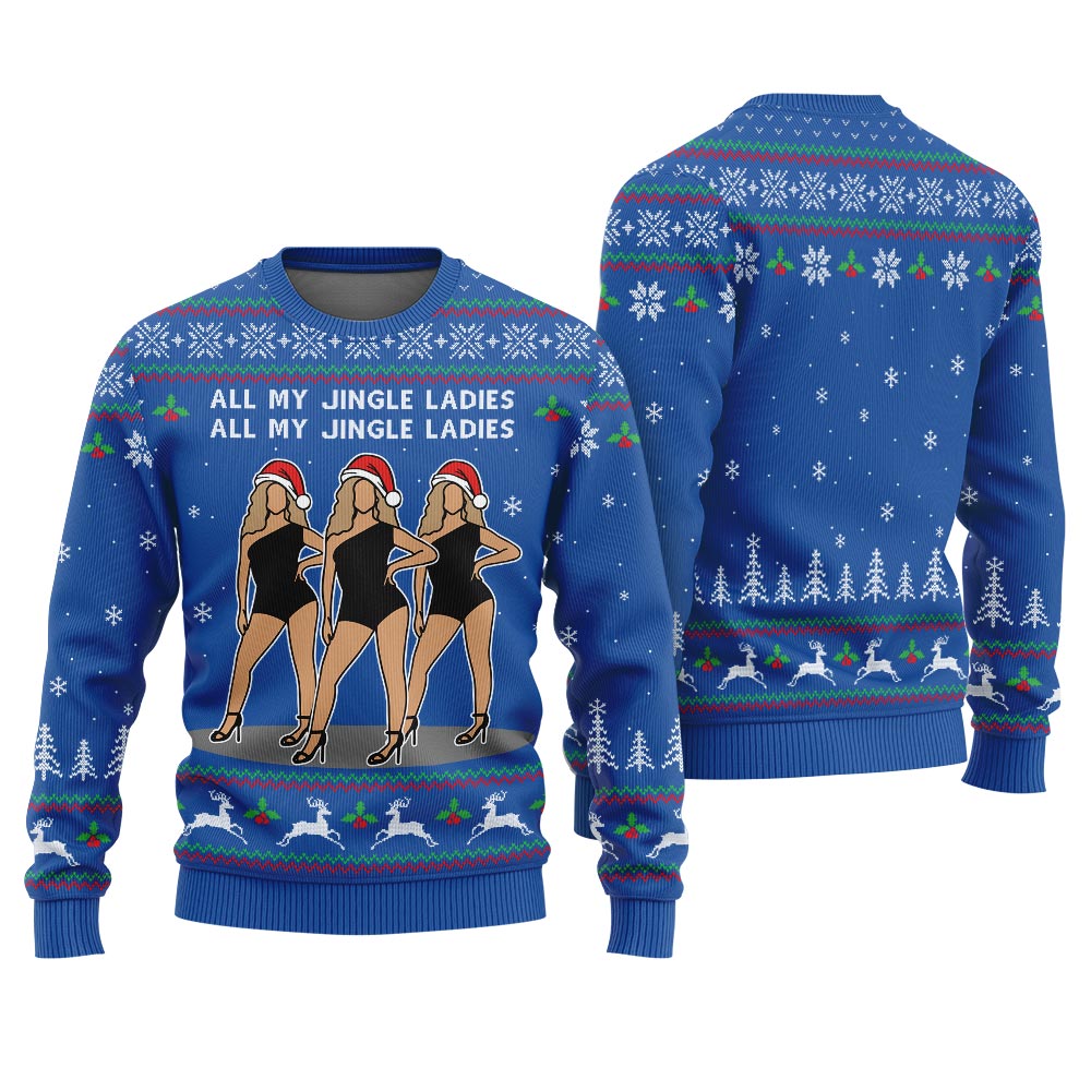 All My Jingle Ladies Ugly Holiday Sweater