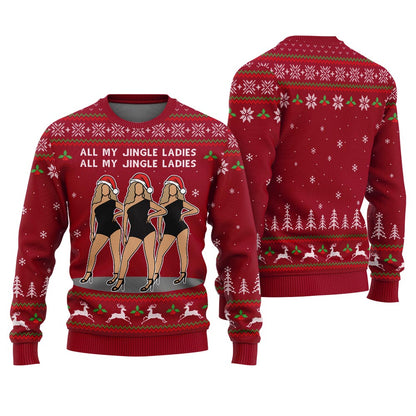 All My Jingle Ladies Ugly Holiday Sweater