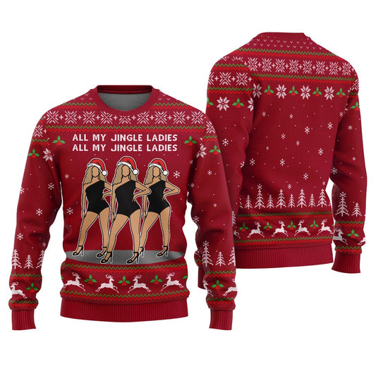 All My Jingle Ladies Ugly Holiday Sweater