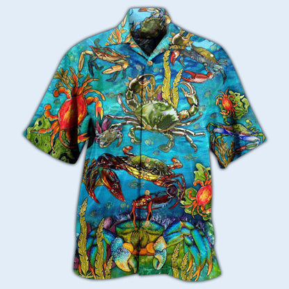 Crab Animals Life Is Better With A Crab - Hawaiian Shirt 