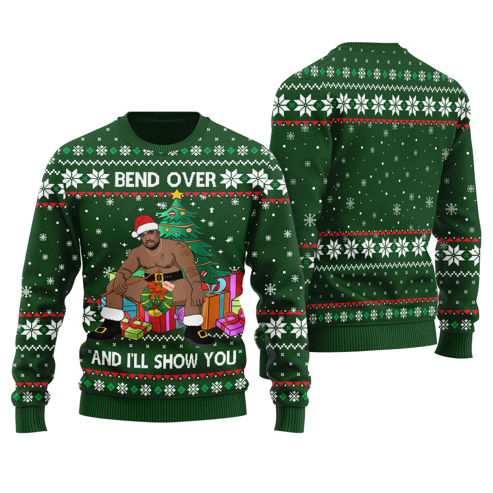 Barry Wood Bend Over And l Will Show You Ugly Christmas Sweater Forest Green - Funny Ugly Christmas Sweater