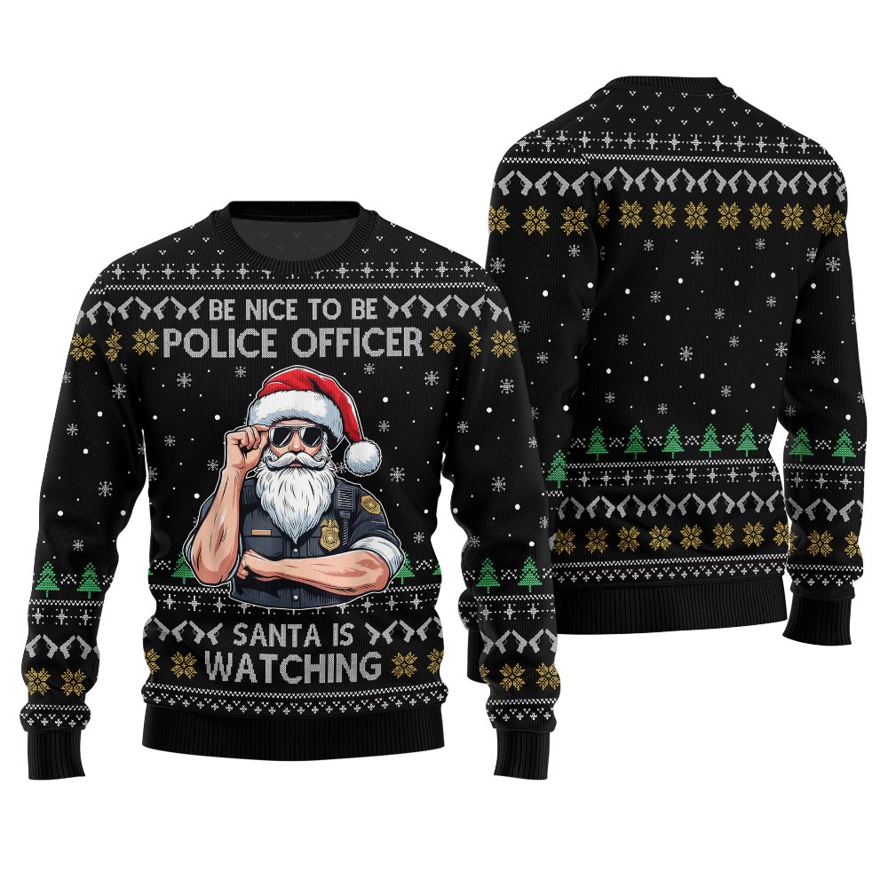 Be Nice To Be Police Officer Funny Christmas Sweater