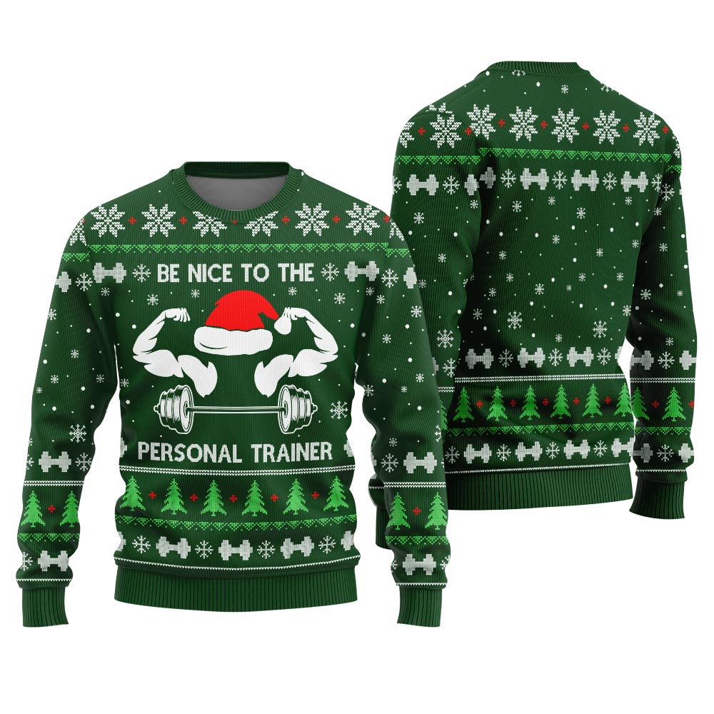 Be Nice To The Personal Trainer Fitness Christmas Sweater