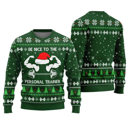 Be Nice To The Personal Trainer Fitness Christmas Sweater