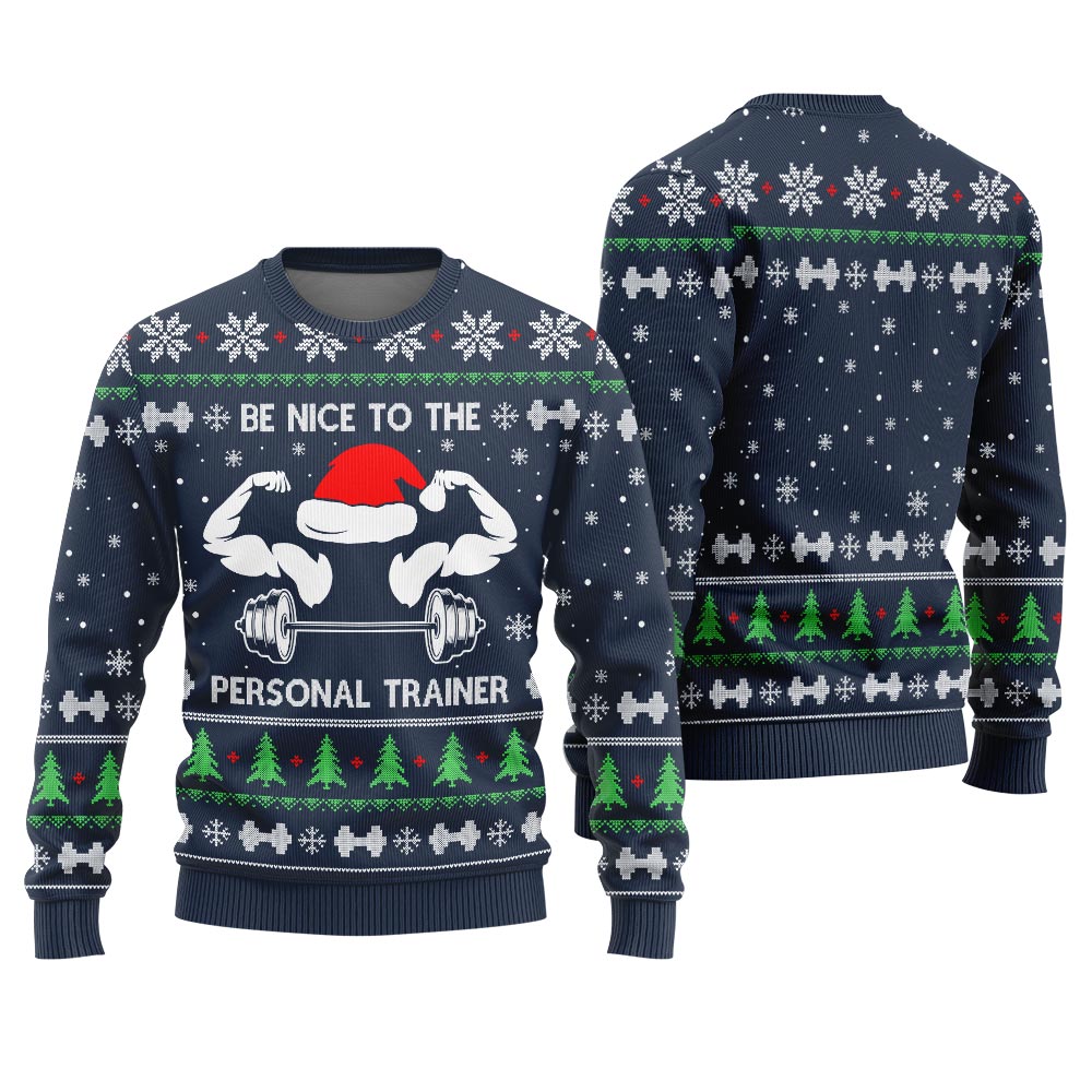Be Nice To The Personal Trainer Fitness Christmas Sweater