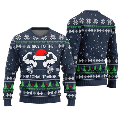 Be Nice To The Personal Trainer Fitness Christmas Sweater