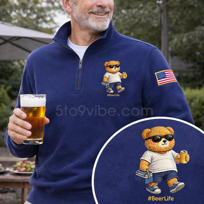 Beer Life Embroidered Quarter Zip Sweatshirt, Funny Bear Drinking Beer Pullover, Men's Casual Zip Up Jacket, Gift for Beer Lover Dad