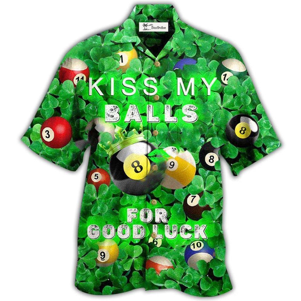 Hawaiian Shirt / Adults / S Billiard Kiss My Balls Saint Patricks Day - Hawaiian Shirt 