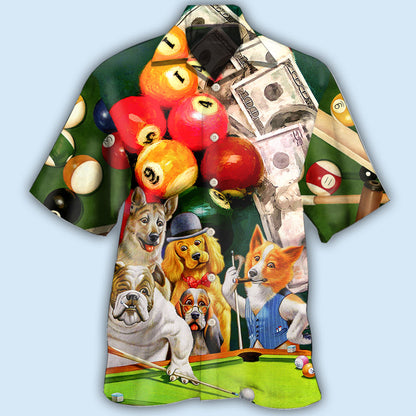 Billiard Funny Dog Many Money - Hawaiian Shirt 
