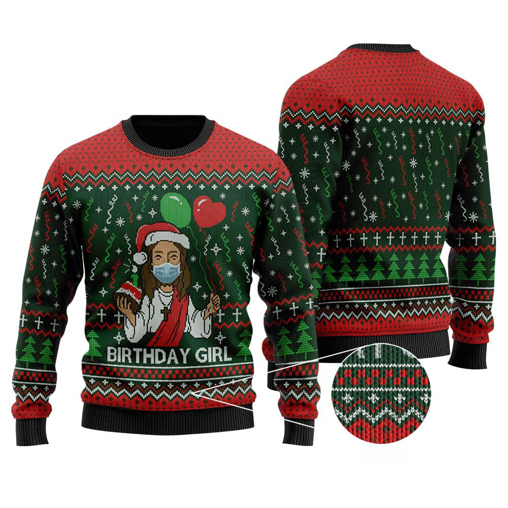 Birthday Girl Funny Ugly Sweater | Christmas Gift For Him Her - Funny Ugly Christmas Sweater