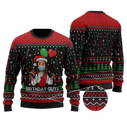 Birthday Guys Funny Ugly Sweater | Christmas Gift For Him Her - Funny Ugly Christmas Sweater