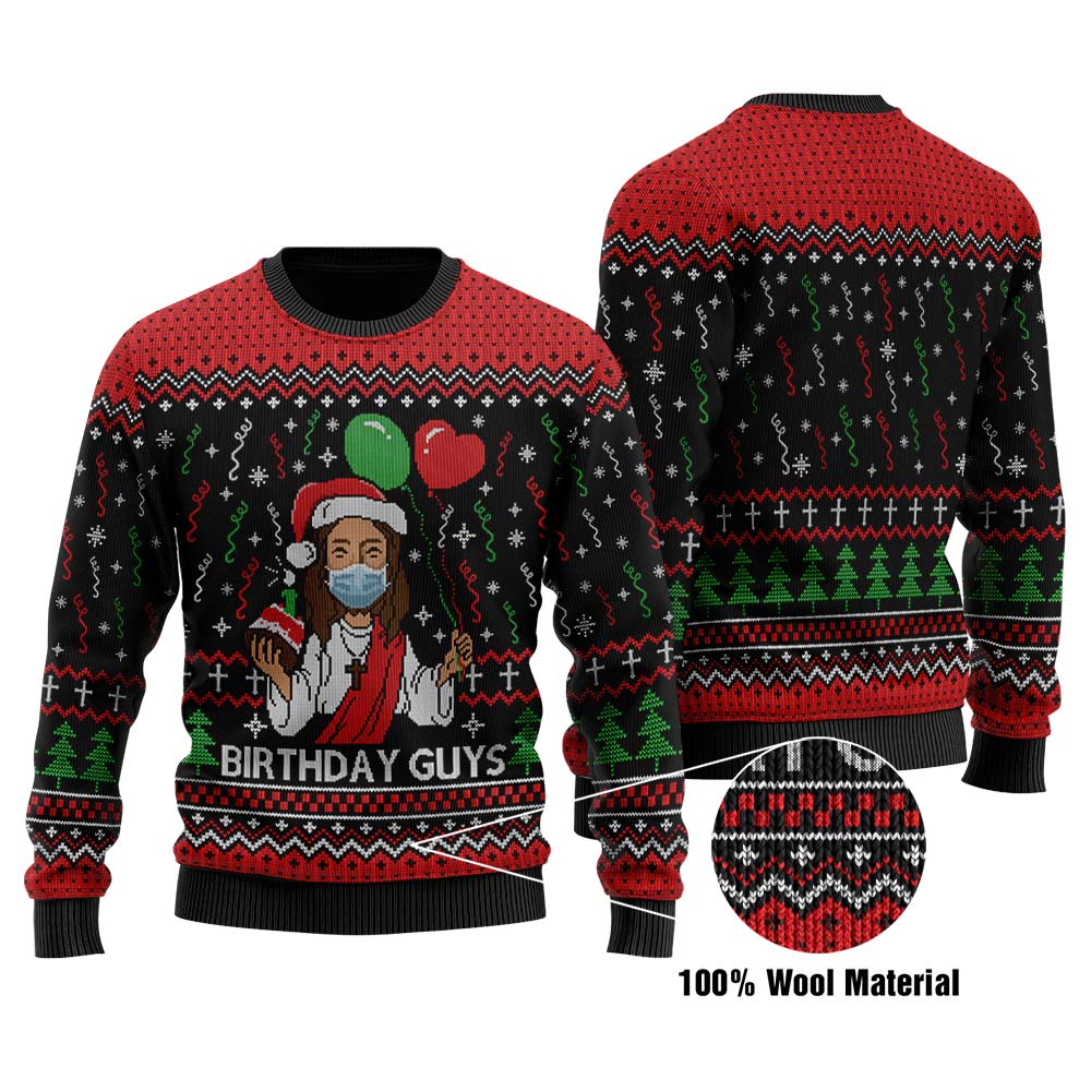 Birthday Guys Funny Ugly Sweater | Christmas Gift For Him Her - Funny Ugly Christmas Sweater