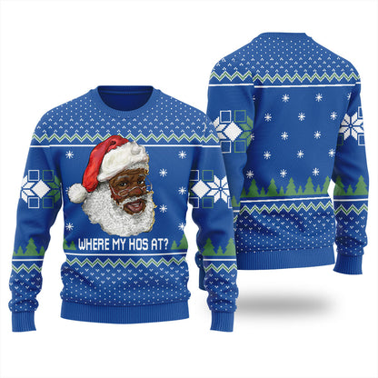 Black Santa Where My Hos At Ugly Christmas Sweater