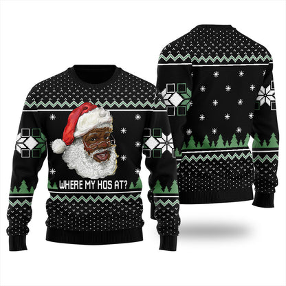 Black Santa Where My Hos At Ugly Christmas Sweater