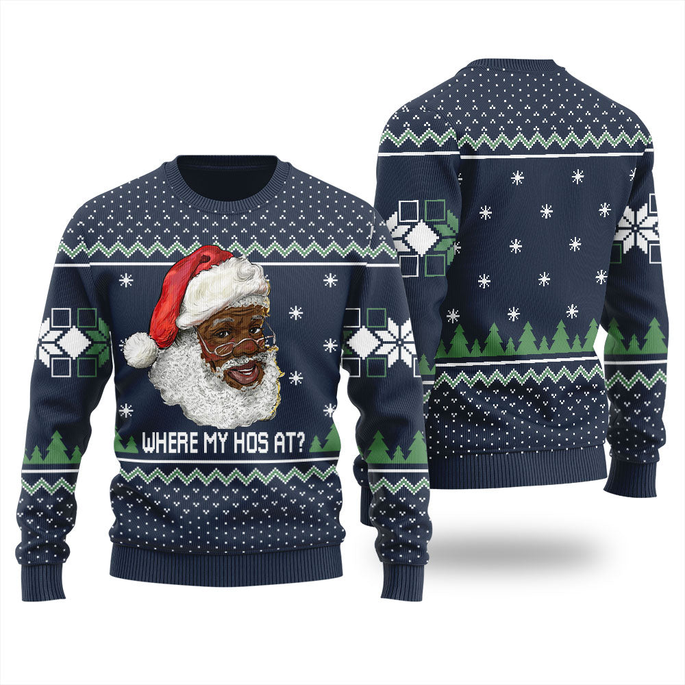 Black Santa Where My Hos At Ugly Christmas Sweater