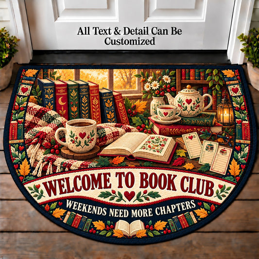 Weekend Chapter - Book Club Friends Personalized Half Round Mat | 5To9Vibe