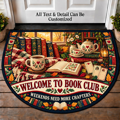 Weekend Chapter - Book Club Friends Personalized Half Round Mat | 5To9Vibe