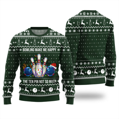 Bowling Make Me Happy Funny Ugly Christmas Sweater