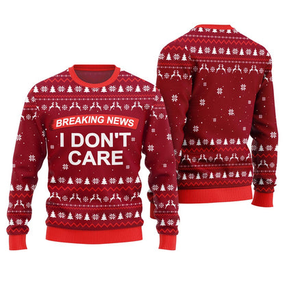 Breaking News I Don't Care Ugly Christmas Sweater