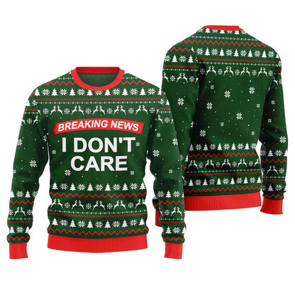 Breaking News I Don't Care Ugly Christmas Sweater