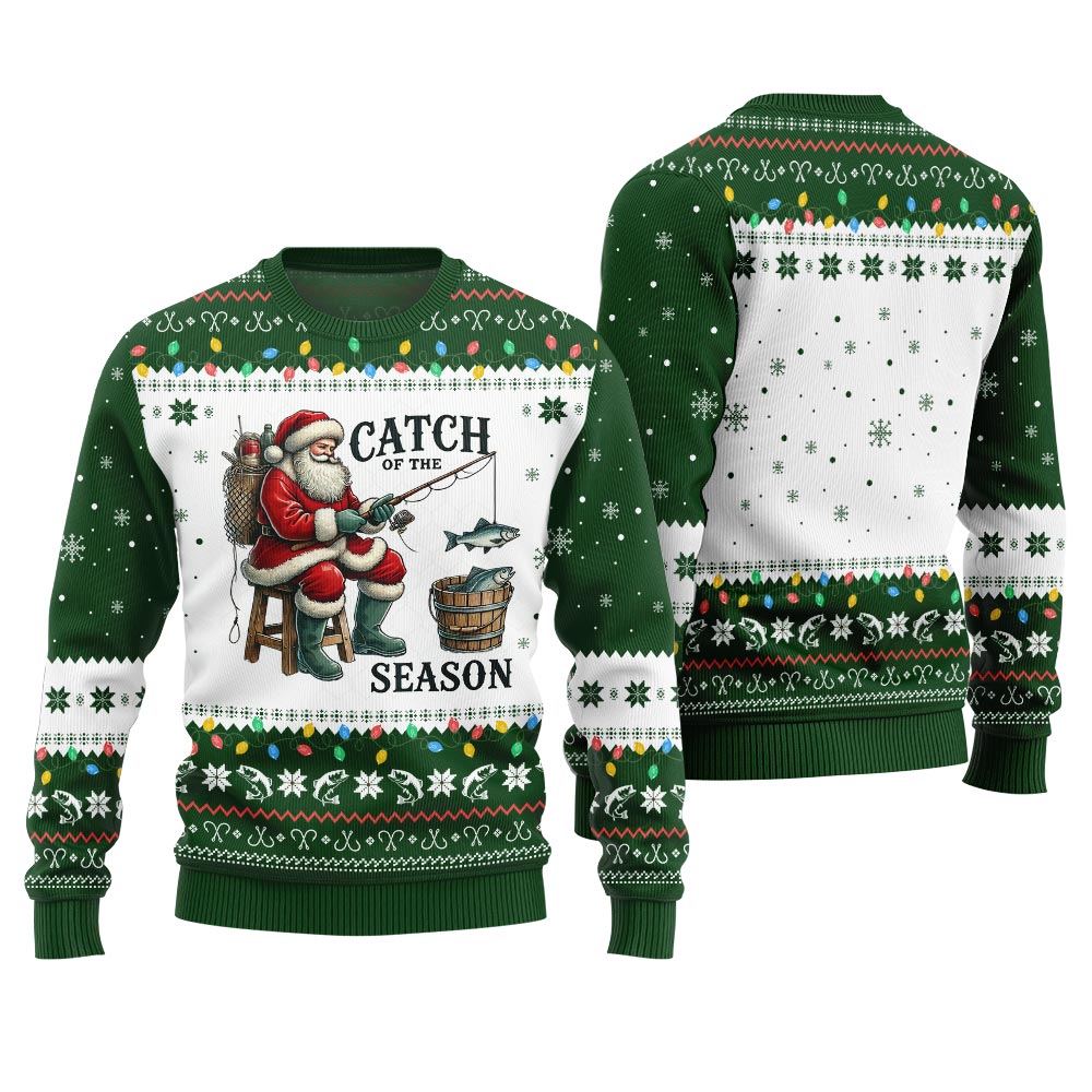 Catch Of The Season Fishing Ugly Xmas Sweater