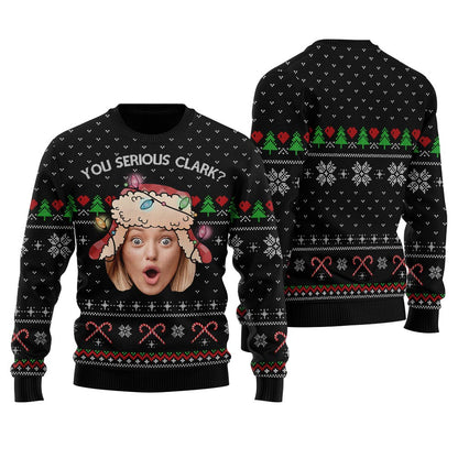 You Serious Clark Custom Face Women's Ugly Sweater