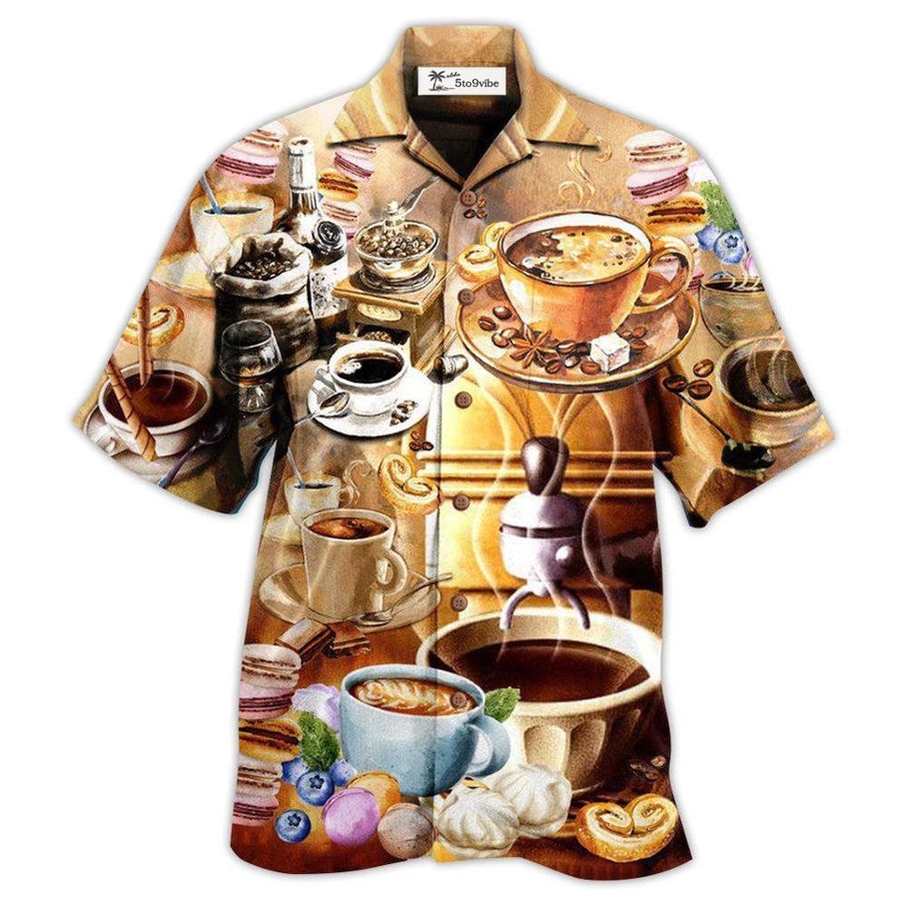 Hawaiian Shirt / Adults / S Coffee You Can Be Sad When You Have A Good - Hawaiian Shirt 