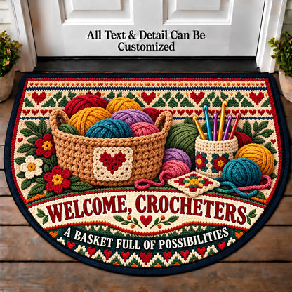 Basket Making - Crocheters Welcome Personalized Half Round Mat | 5To9Vibe