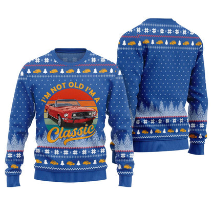 Custom Classic Car I'm Not Old, I'm a Classic Ugly Christmas Sweater