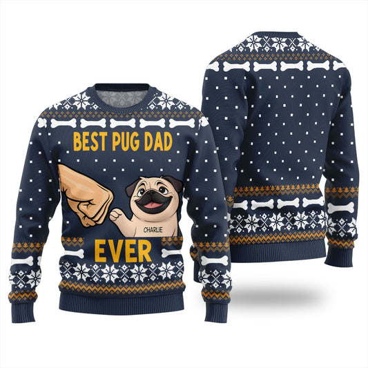 Custom Dog Best Pug Dad Ever Funny Christmas Sweater