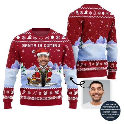 Custom Face Santa Is Coming Funny Xmas Sweater