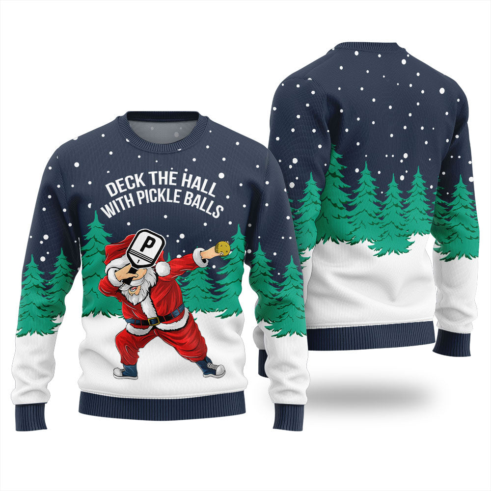 Deck The Halls With Pickleball Santa Christmas Sweater