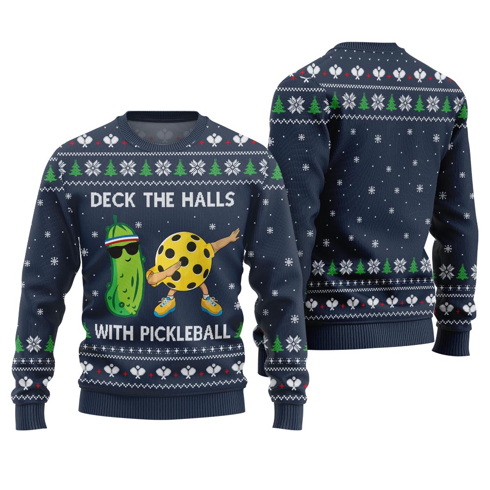 Deck The Halls With Pickleball Ugly Christmas Sweater
