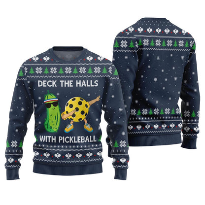 Deck The Halls With Pickleball Ugly Christmas Sweater