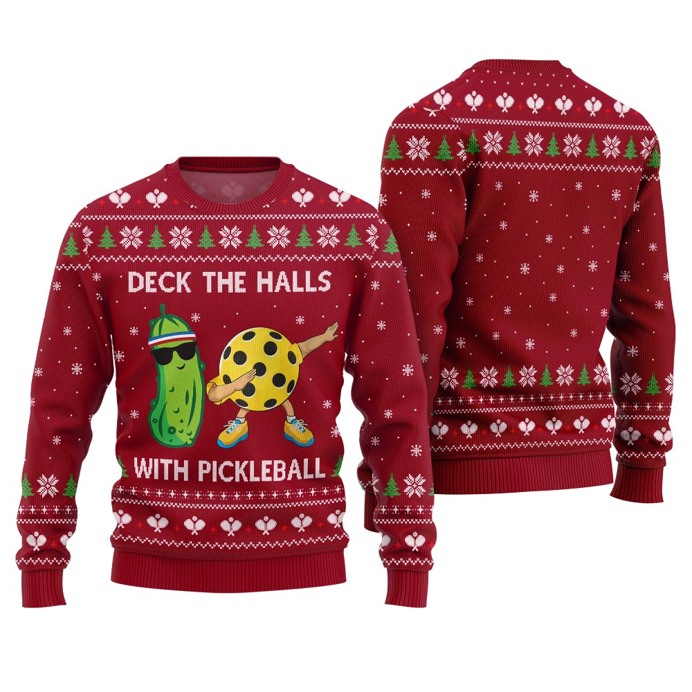 Deck The Halls With Pickleball Ugly Christmas Sweater