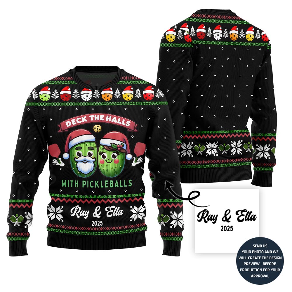 Custom Name Deck The Halls With Pickleballs Ugly Christmas Sweater