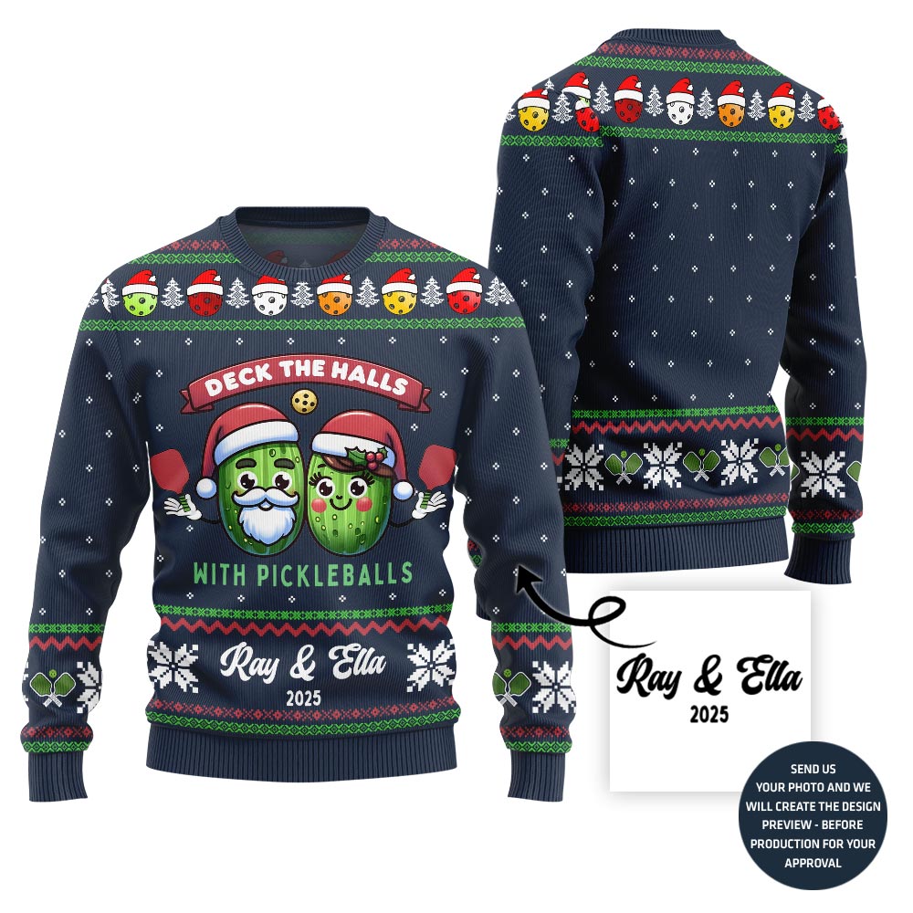 Custom Name Deck The Halls With Pickleballs Ugly Christmas Sweater
