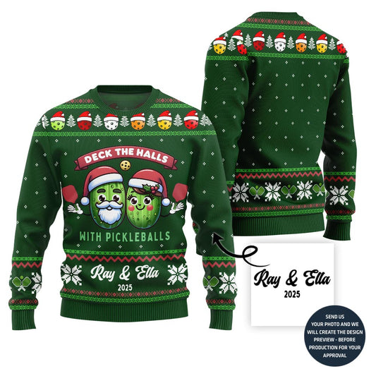Custom Name Deck The Halls With Pickleballs Ugly Christmas Sweater