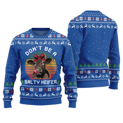 Dont Be a Salty Heifer Funny Cow Ugly Sweater Royal